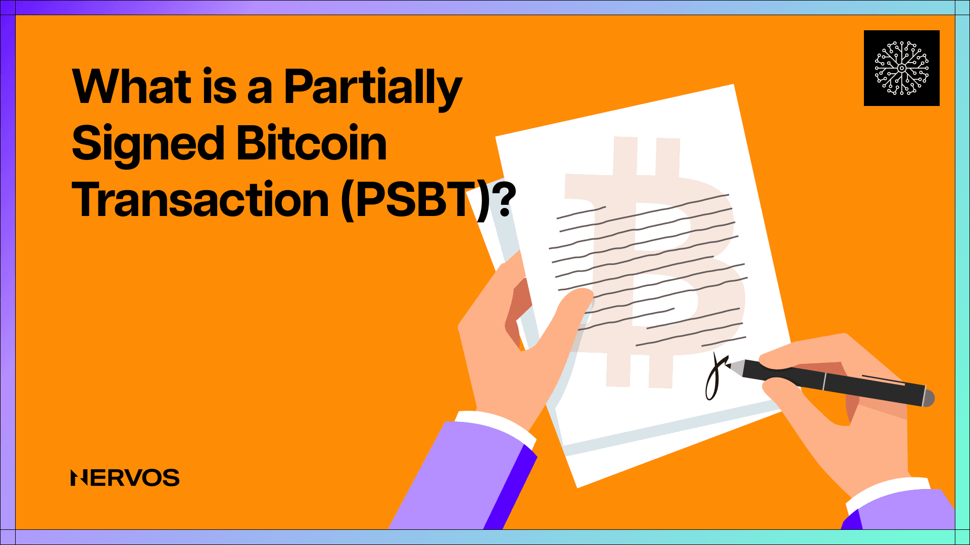 What is a Partially Signed Bitcoin Transaction (PSBT)?